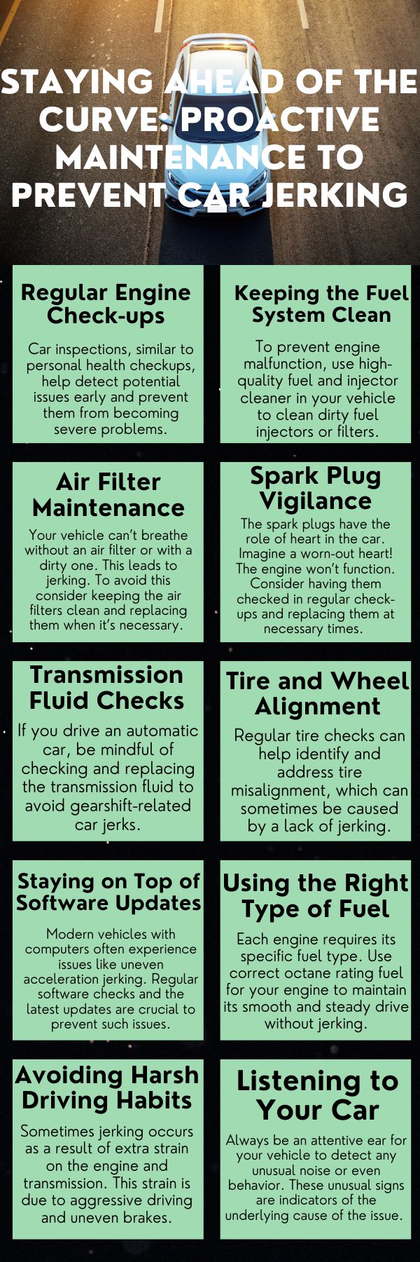 an infographic about Staying Ahead of the Curve: Proactive Maintenance to Prevent Car Jerking