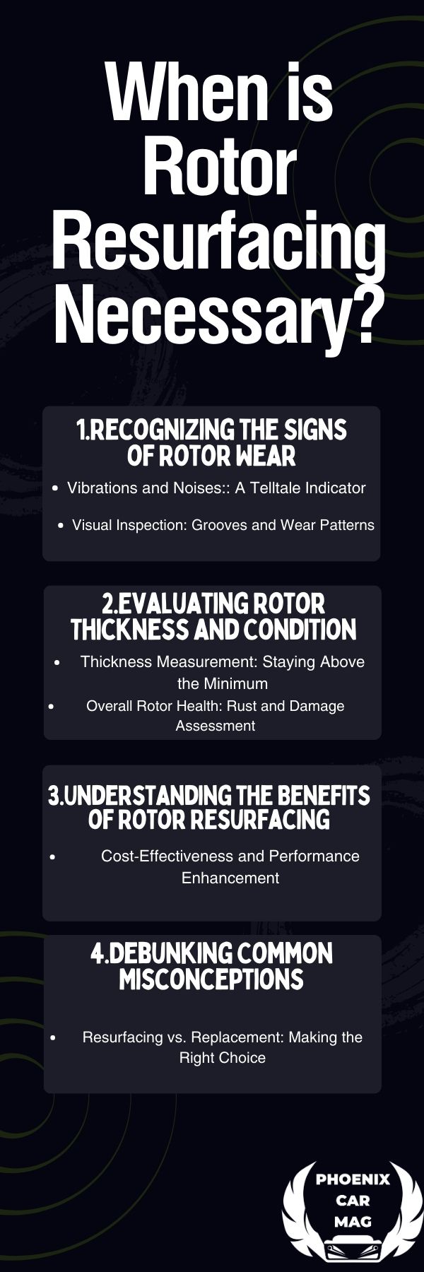 an infographci about When is Rotor Resurfacing Necessary?